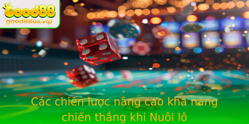 Cac Chien Luoc Nang Cao Kha Nang Chien Thang Khi Strongnuoi Lostrong