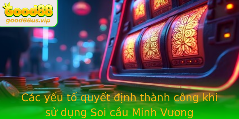 Cac Yeu To Quyet Inh Thanh Cong Khi Su Dung Strongsoi Cau Minh Vuongstrong