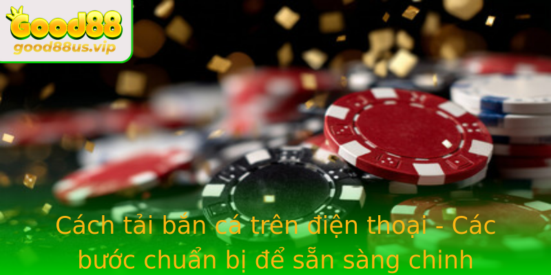 Cach Tai Strongban Castrong Tren Ien Thoai Cac Buoc Chuan Bi E San Sang Chinh Phuc Game Tha Thinh